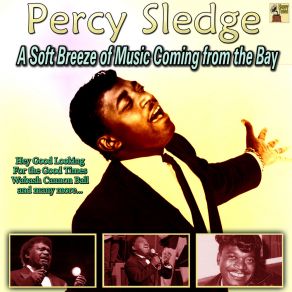 Download track The Good Love Percy Sledge