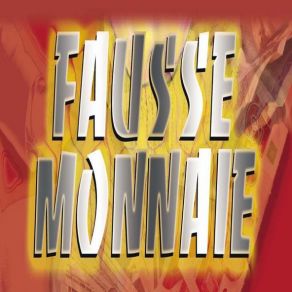 Download track Faire Ses Courses... FAUSSE MONNAIE