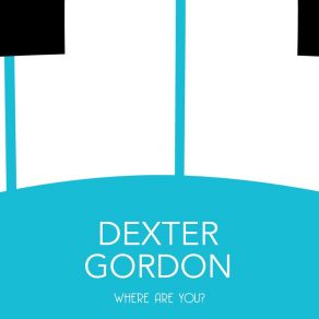 Download track Second Balcony Jump Dexter Gordon