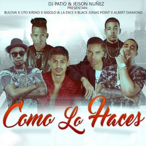 Download track Como Lo Haces BulovaLito Kirino