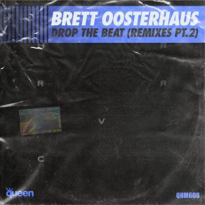 Download track Drop The Beat (Brian Cua Tribal Rave Remix) Brett OosterhausBrian Cua