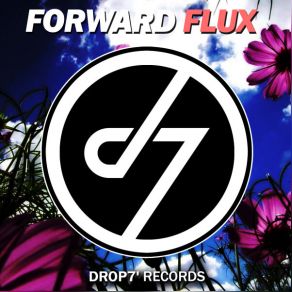 Download track Break My Heart Forward Flux