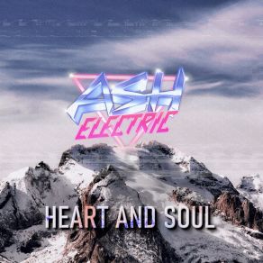 Download track Heart And Soul Ash Electric