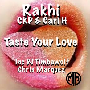 Download track Taste Your Love CKP