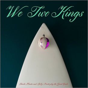 Download track We Three Kings Charlie Hunter, Bobby Previte