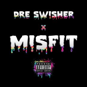 Download track The Steez Dre Swisher