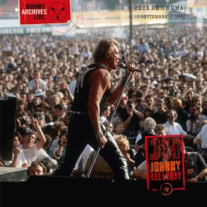 Download track Diego, Libre Dans Sa Tête (Live À La Fête Del'Huma 15 Septembre 1991) Johnny Hallyday