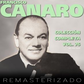 Download track Yo No Se Porque Te Quiero Francisco Canaro