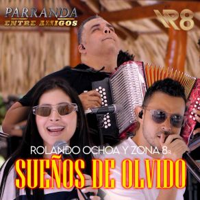 Download track Sueños De Olvido (En Vivo) Zona 8 R