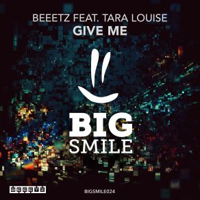 Download track Give Me (Original Mix) Beeetz, Tara Louise