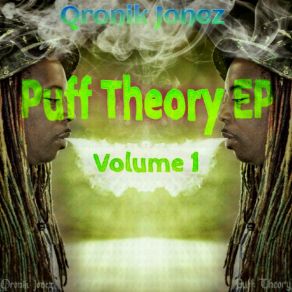 Download track Puff Theory Qronik Jonez