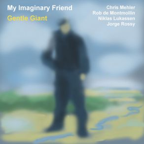 Download track Interlude - Have You Seen My Imaginary Friend Jorge Rossy, My Imaginary Friend, Chris Mehler, Niklas Lukassen, Rob De Montmollin