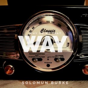 Download track You Are My One Love Solomon Burke