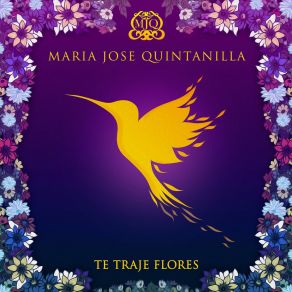 Download track Te Traje Flores Maria Jose Quintanilla