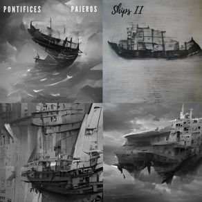 Download track Ode To Sunken Ships Pontifices Pajeros