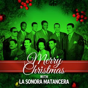 Download track El Cha Cha Cha De La Navidad La Sonora Matancera