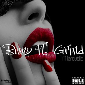 Download track Bump'n'grind Marquelle