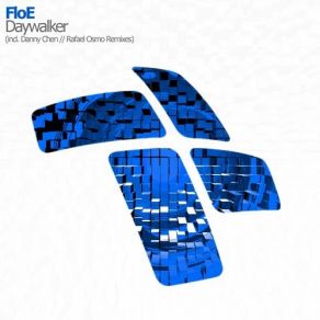 Download track Daywalker (Original Mix) Floe