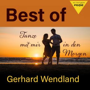 Download track Immer Wieder Lieb Ich Dich Gerhard Wendland