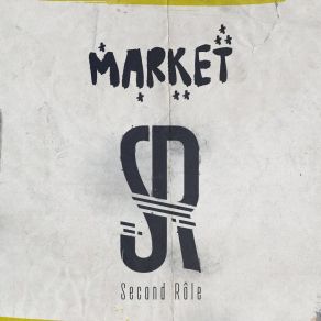 Download track Market Second Rôle