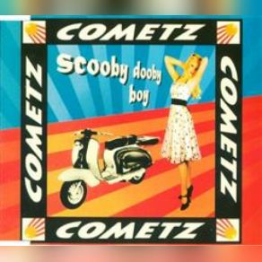 Download track Scooby Dooby Boy (Extended Mix) Cometz