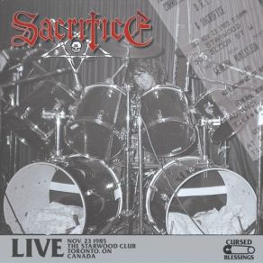 Download track Beyond Death (Live At The Starwood Club, Toronto, 1985) The Sacrifice, Toronto