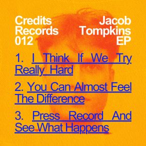 Download track You Can Almost Feel The Difference Jacob Tompkins