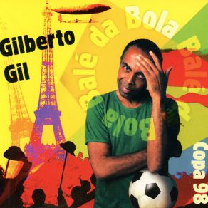 Download track Balé Da Bola Gilberto Gil