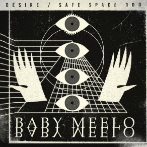 Download track Safe Space 300 (Original Mix) Baby Meelo