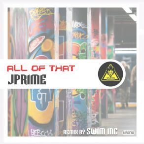 Download track All Of That Jprime