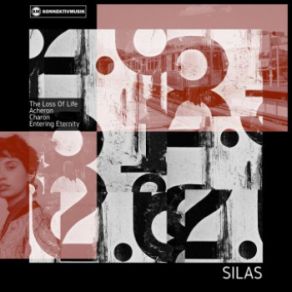 Download track The Loss Of Life (Original Mix) Silas