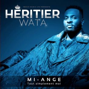 Download track Mi-Ange Mi-Démon Héritier Wata