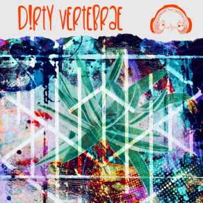 Download track Naturally Dirty Vertebrae