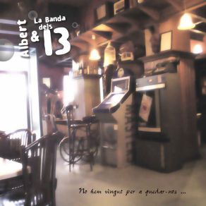 Download track Albert I La Banda Dels 13 - 40 Albert I La Banda Dels 13