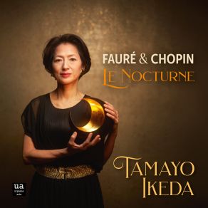 Download track Nocturne No. 4 In E-Flat Major, Op. 36 Tamayo Ikeda