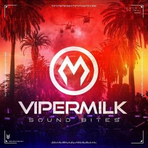 Download track Sound Bites Vipermilk