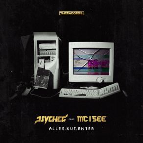 Download track Alles. Kut. Enter (Pro Mix) MC I See, Psyched