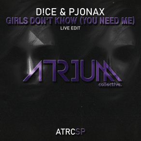 Download track Girls Don't Know (You Need Me) (Extended Mix; Live Edit) Pjonax