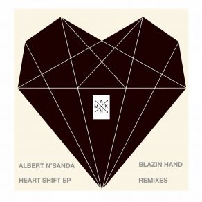 Download track Turn Me On - Heart Shift (Blazin Hand Remix) Albert N'sanda