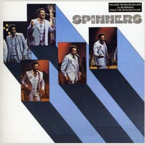 Download track Could It Be I'm Falling In Love The Spinners