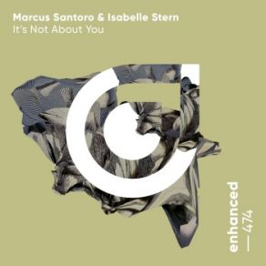 Download track It's Not About You (Extended Mix) Marcus Santoro, Isabelle Stern