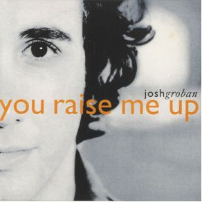 Download track You Raise Me Up Josh Groban