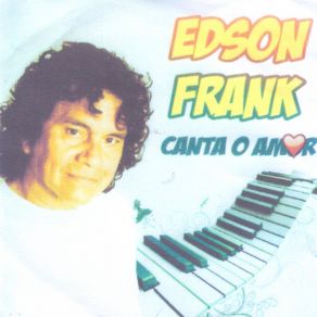 Download track Quem Sabe De Mim Sou Eu Edson Frank