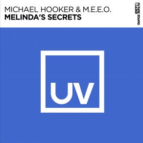 Download track Melinda's Secrets (Extended Mix) M. E. E. O, Michael Hooker