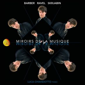 Download track Miroirs, Op. 43: Oiseaux Tristes Luca Chiandotto