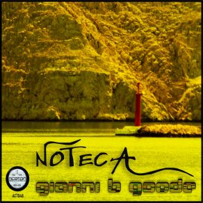 Download track NOTECA (Original Mix) GIANNI B GOODE