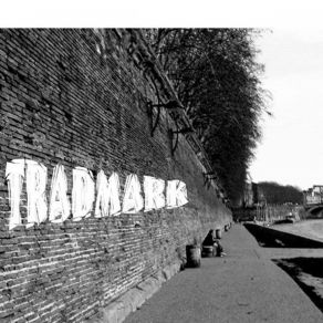 Download track Tradmark - Tradwhat Tradmark