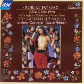 Download track 1. Salve Regina Robert Fayrfax