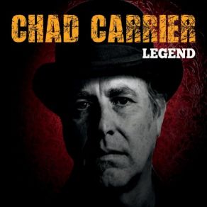 Download track Legend Chad Carrier