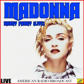 Download track Open Your Heart (Live) Madonna